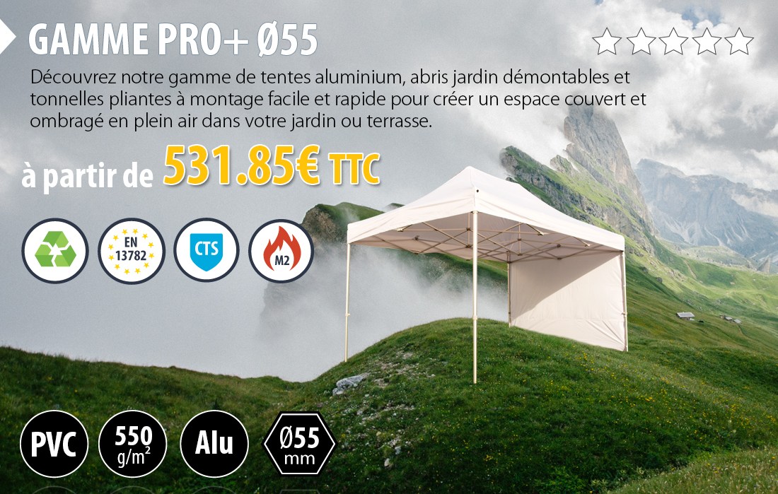 TENTE PLIANTE ALUMINIUM PRO GAMME PRO+ Ø55